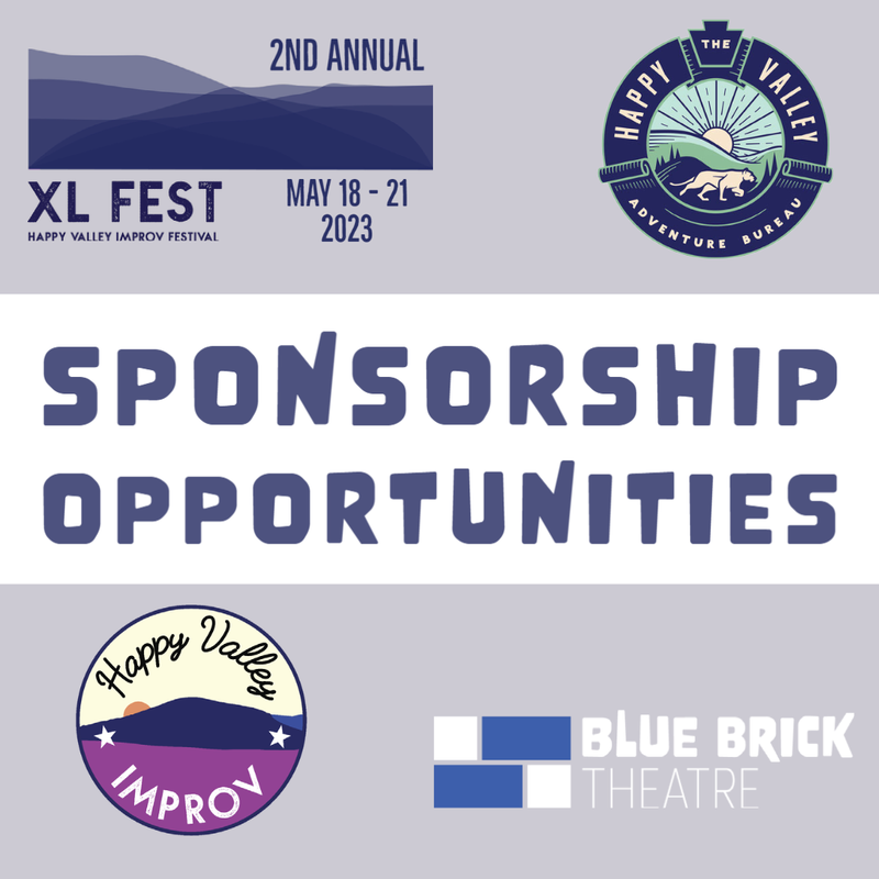 A promotional image with the XL Fest logo in the top left corner, the HVAB logo in the top right, the text 'sponsorship opportunities' in the middle, and the Happy Valley Improv and Blue Brick Theatre logos at the bottom.