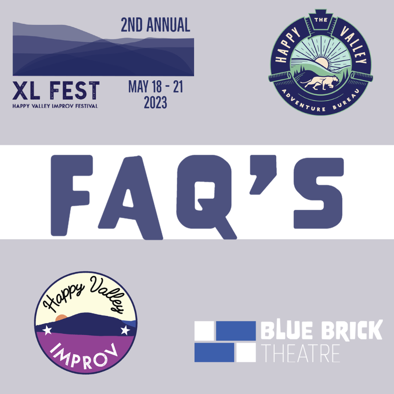 A promotional image with the XL Fest logo in the top left corner, the HVAB logo in the top right, the text 'FAQs' in the middle, and the Happy Valley Improv and Blue Brick Theatre logos at the bottom.